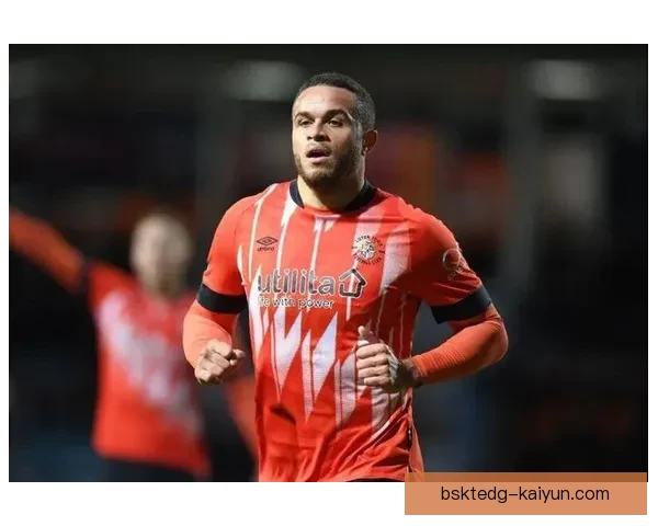 英超卢顿队近期表现分析，状态回暖迹象明显